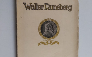 P. Nordmann : Walter Runeberg : 1838-1918 : lisiä taiteil...