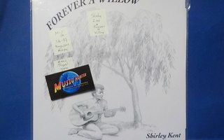 SHIRLEY KENT - FOREVER A WILLOW M-/M- UK -87 LP