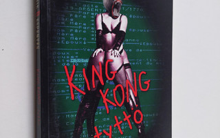 Virginie Despentes : King Kong -tyttö