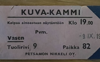 Petsamo elokuvalippu Petsamon Nikkeli Oy