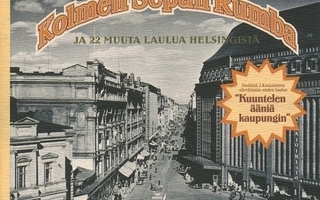 KOLMEN SEPÄN RUMBA – Helsinki-biisejä Hesarilta, kok-CD 1997