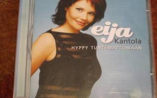 EIJA KANTOLA - HYPPY TUNTEMATTOMAAN CD
