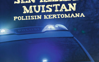 Uutuuskirja: Sen keikan muistan - poliisin kertomana