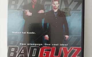 Bad Guyz, Maksa tai kuole - DVD