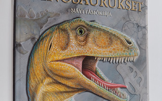 Richard Dungworth : Uljaat dinosaurukset : näyttämökirja