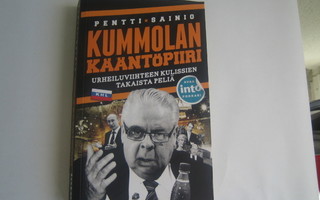 Pentti Sainio - Kummolan kääntöpiiri (pokkari)