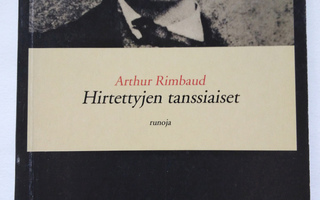 Rimbaud, Arthur: Hirtettyjen tanssiaiset