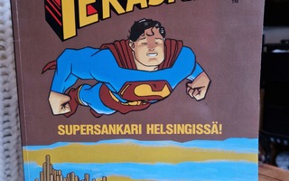TERÄSMIES SUPERSANKARI HELSINGISSÄ. 1990