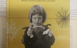 Malin Alfven, Kristina Hofsten - Uhmakirja (sid.)