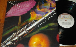 STEVE KUJALA - Fresh Flute - LP 1988 jazz huilu MINT-