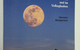 Hermann Wohlgenannt : Der Mond und seine Bedeutung in der...