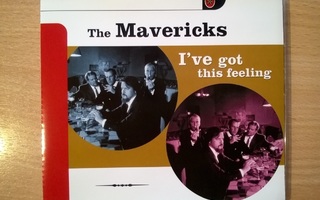 The Mavericks - I´ve Got This Feeling CDS
