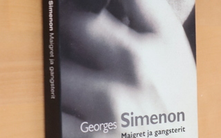 Georges Simenon : Maigret  ja gangsterit ( 3.p. 2003 Loisto)