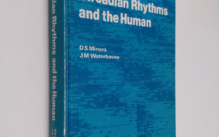 D. S. Minors : Circadian rhythms and the human