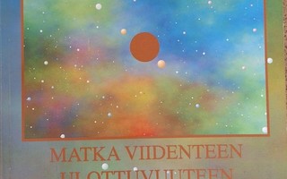 Jumalallinen matka - Matka viidenteen ulottuvuuteen