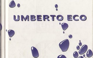 Umberto Eco: Miten käy (sid.2p. Wsoy 1995)