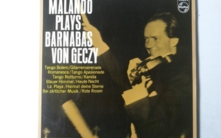 MALANDO PLAYS BARNABAS VON GECZY-LP, Philips 
