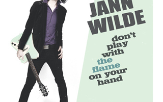 Jann Wilde - Don’t Play with the Flame on Your Hand CD