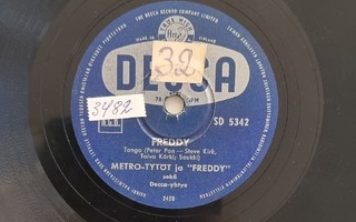 Savikiekko 1955 - Metro-Tytöt - Freddy - Decca SD 5342
