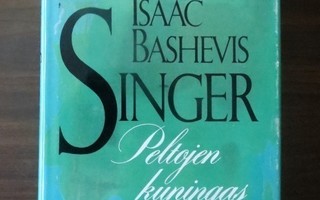 Isaac Bashevis Singer: Peltojen kuningas