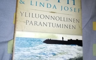 ROTH &. JOSEF :  YLILUONNOLLINEN PARANTUMINEN