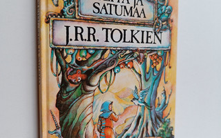 J. R. R. Tolkien : Seppä ja satumaa