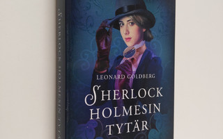 Leonard Goldberg : Sherlock Holmesin tytär