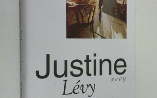 Justine Levy : Tapaaminen Sorbonnen aukiolla (ERINOMAINEN)