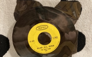 The Dave Clark Five – Glad All Over 7"