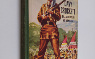 Walt Disney : Davy Crockett, rajaseudun kuningas