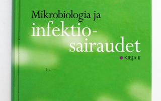 Duodecim: Mikrobiologia ja infektiosairaudet, kirja II