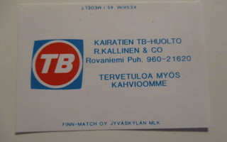 TT ETIKETTI - ROVANIEMI TB HUOLTO R.KALLINEN ET CO H-3377