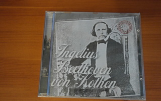 Ingelius-Beethoven-von Kothen CD.Uusi.