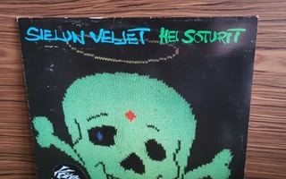 SIELUN VELJET - HEI SOTURIT - LP