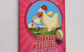 Munaava kana : parhaat koululaisvitsit 2010