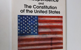 The Declaration of Independence and The Constitution of t...