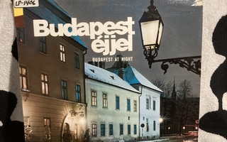 Budapest Éjjel = Budapest At Night LP