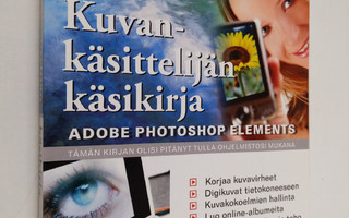 Kate Binder : Kuvankäsittelijän käsikirja : Adobe Photosh...
