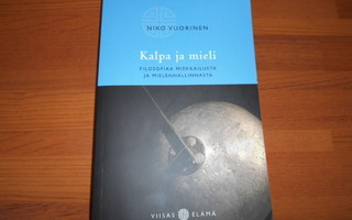 Niko Vuorinen: Kalpa ja mieli Filosofiaa miekkailusta ja ...