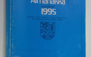 Suomen kansan almanakka vuodeksi 1995 : Helsingin, Turun,...