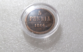 5 penniä    1866  tasaisesti  patinoitunut  Pillerissä.