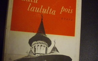 Pentti Saarikoski: Laulu laululta pois (Sis.postikulut)