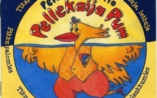 PELASTUSPARTIO PELLEKAIJA PUM - CD 2006 TV-sarjasta + video