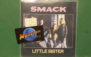 SMACK - LITTLE SISTER M-/EX+ HOL -88 7" SINGLE