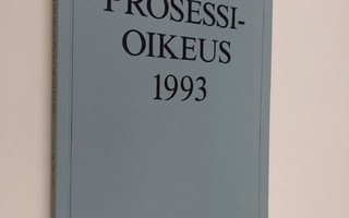 Lasse ym. Nikkarinen : Prosessioikeus 1993 : eripainos Su...