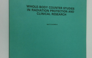 Matti Suomela : Whole-body counter studies in radiation p...