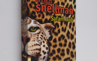 Anja Snellman : Safari club