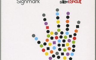 SIGNMARK Silent Shout – CD + DVD 2014 - Ft. Saara Aalto etc.