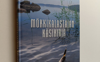 Matti Kettunen : Mökkikalastajan käsikirja (tekijän omiste)