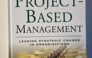 The Handbook of Project-based Management: Leading Strategic
